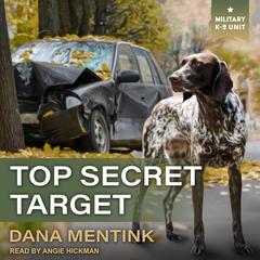 Top Secret Target Audiobook, by Dana Mentink