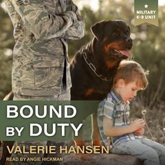 Bound by Duty Audiobook, by Valerie Hansen