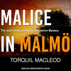 Malice in Malmö Audiobook, by Torquil MacLeod
