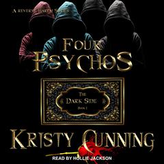 Four Psychos Audiobook, by Kristy Cunning