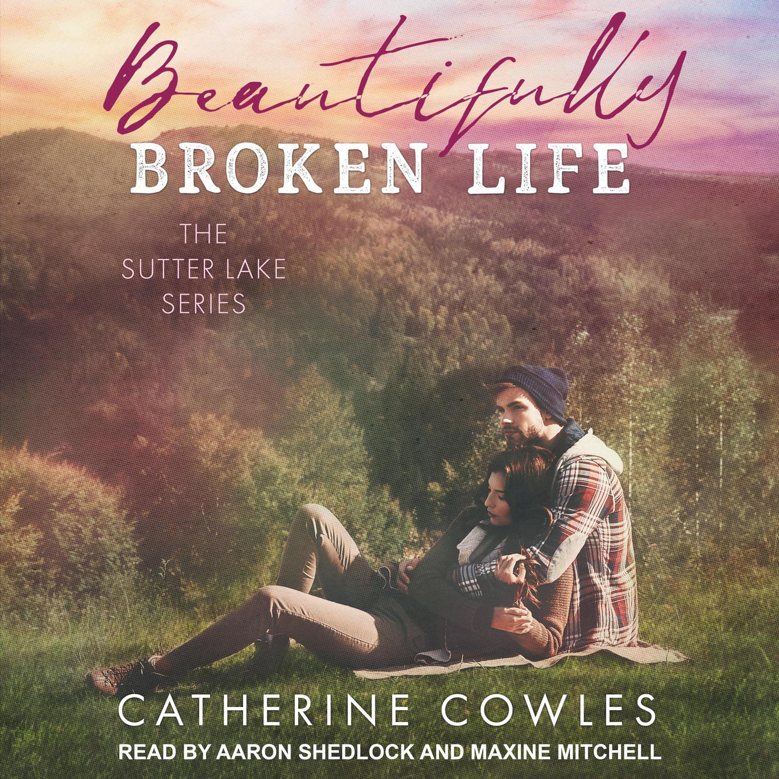 Beautifully Broken Life Audiobook, by Catherine Cowles