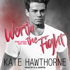 Worth the Fight Audiobook, by 