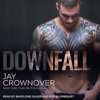Downfall Audiobook, by Jay Crownover