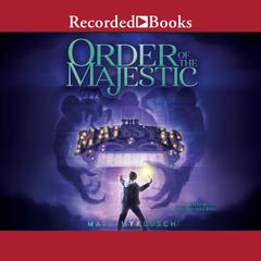 Order of the Majestic Audiobook, by Matt Myklusch