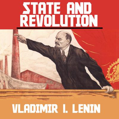 State and Revolution Audiobook, by 