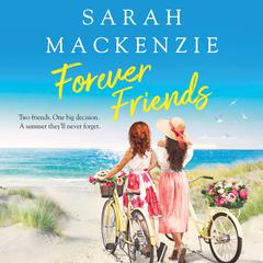Forever Friends Audiobook, by Sarah Mackenzie