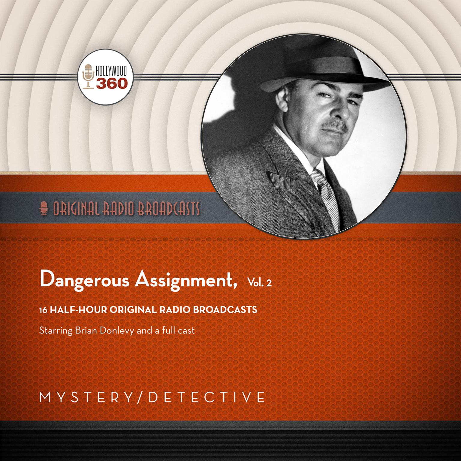 Dangerous Assignment, Vol. 2 Audiobook, by Black Eye Entertainment