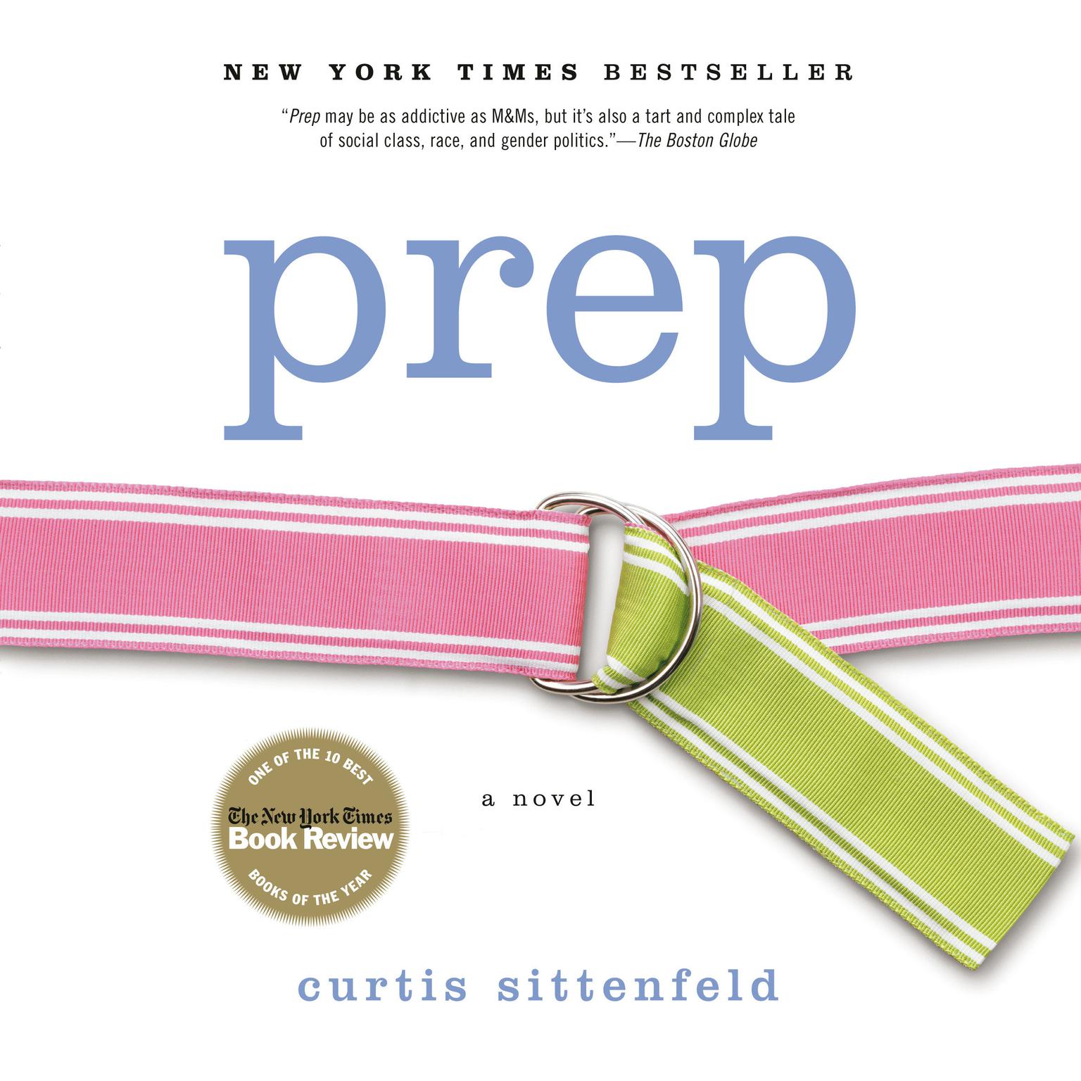 Prep: A Novel Audiobook, by Curtis Sittenfeld