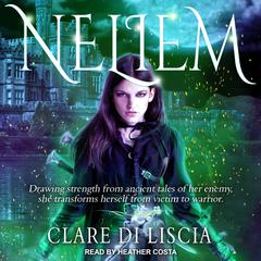 Neliem Audiobook, by Clare Di Liscia