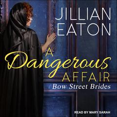 A Dangerous Affair Audiobook, by Jillian Eaton