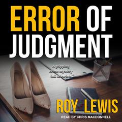 Error of Judgment Audiobook, by Roy Lewis
