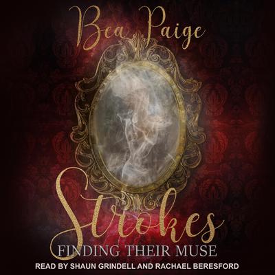 Strokes Audiobook, by Bea Paige