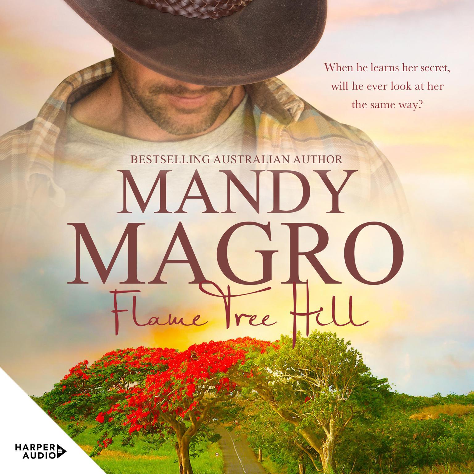Flame Tree Hill Audiobook, by Mandy Magro