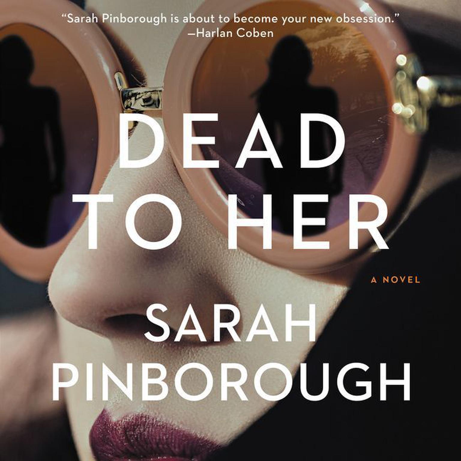 Dead to Her: A Novel Audiobook, by Sarah Pinborough