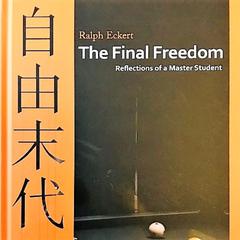 The Final Freedom - Reflections of a Master Student Audiobook, by 