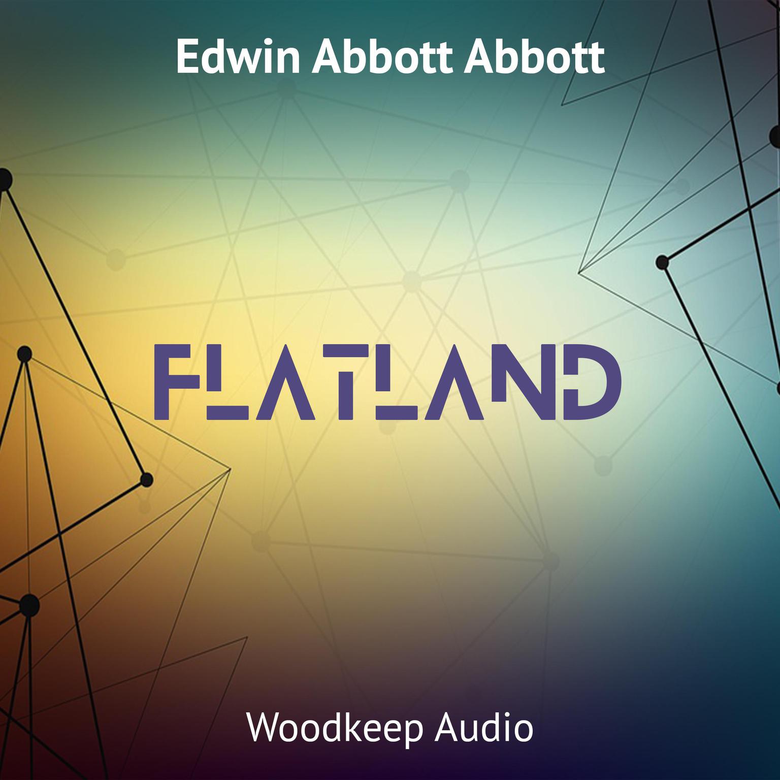 Flatland Audiobook, by Edwin A. Abbott