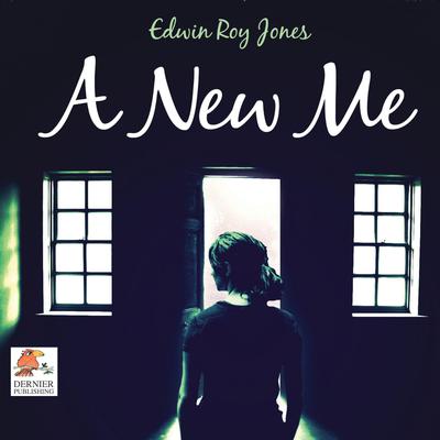 A New Me Audiobook, by Edwin Roy Jones