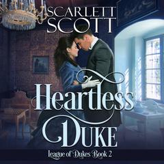 Heartless Duke Audiobook, by Scarlett Scott