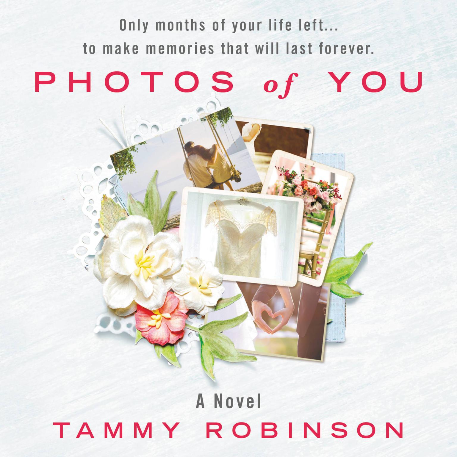 Photos of You Audiobook, by Tammy Robinson