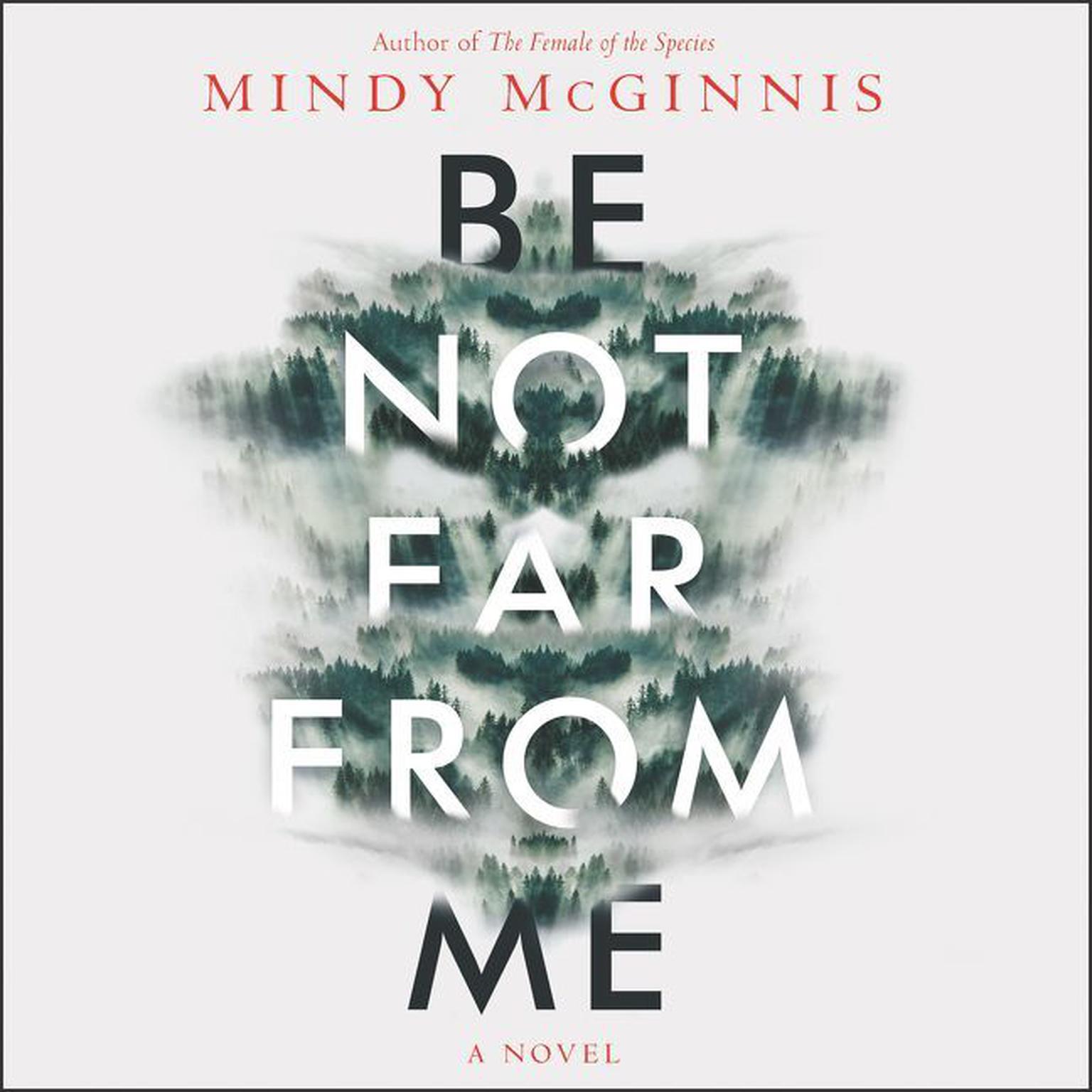 Be Not Far from Me Audiobook, by Mindy McGinnis