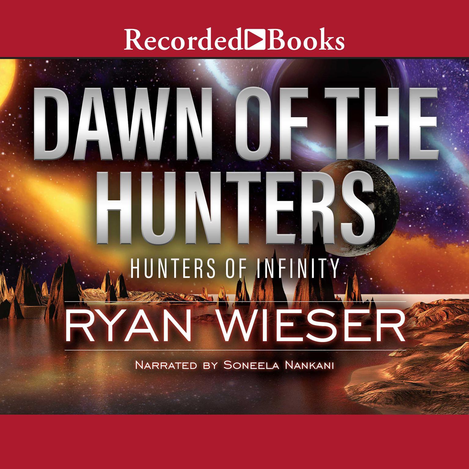 Dawn of the Hunters Audiobook, by Ryan Wieser