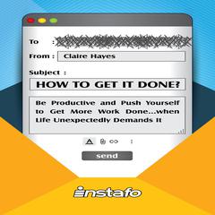 How to Get It Done? Audiobook, by Claire Hayes