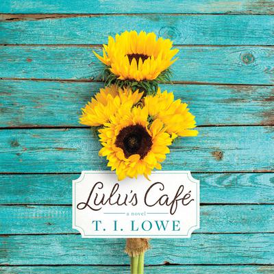 Lulus Cafe Audiobook, by T.I. Lowe