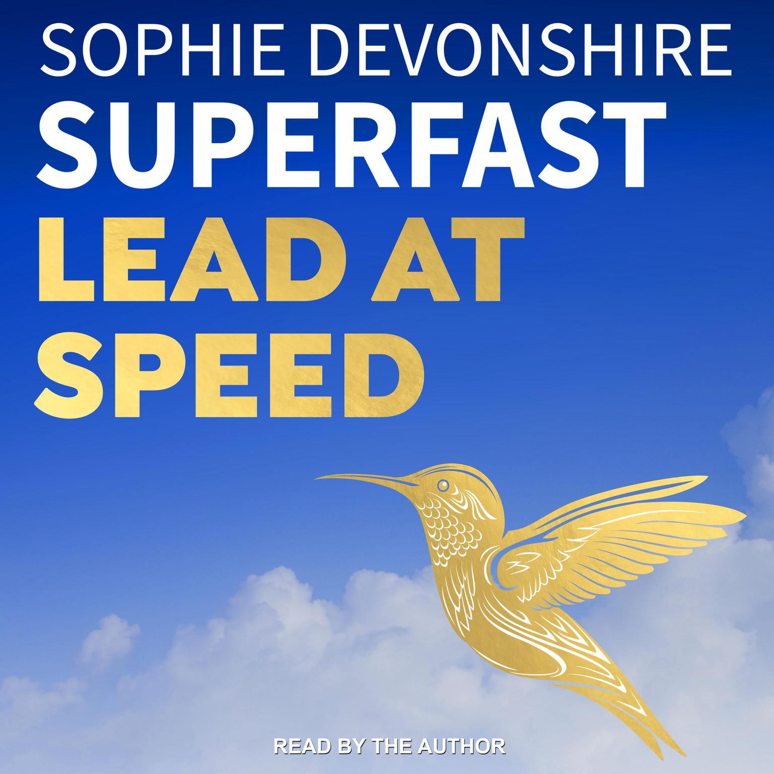 Superfast: Lead at Speed Audiobook, by Sophie Devonshire