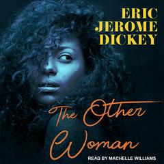 The Other Woman Audiobook, by Eric Jerome Dickey