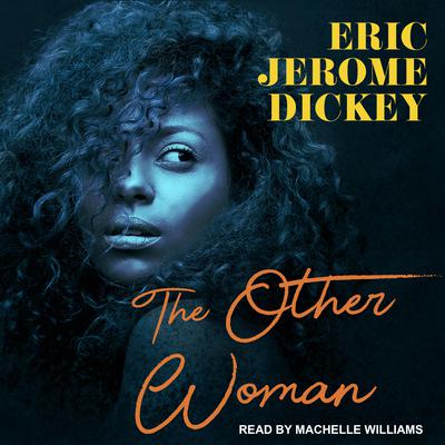 The Other Woman Audiobook, by Eric Jerome Dickey
