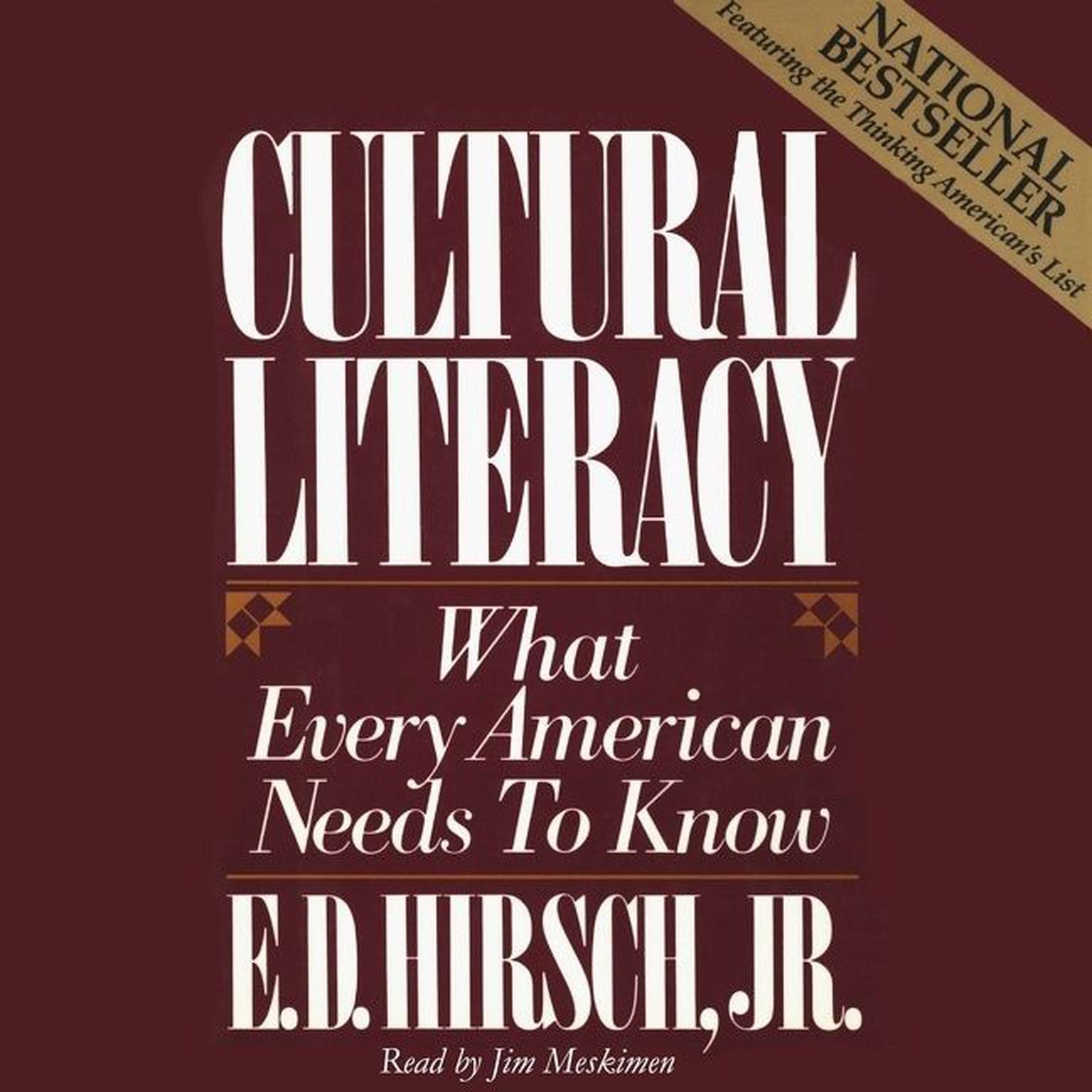 Cultural Literacy: What Every American Needs To Know Audiobook, by James Trefil