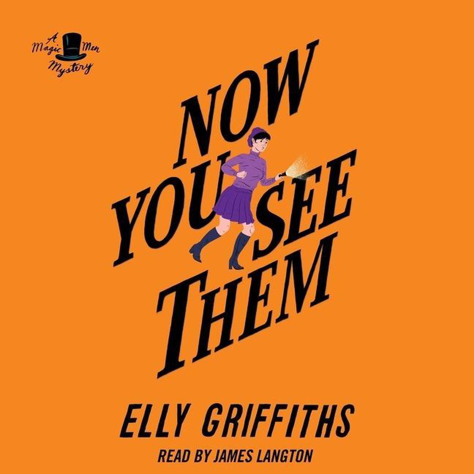 Now You See Them Audiobook, by Elly Griffiths