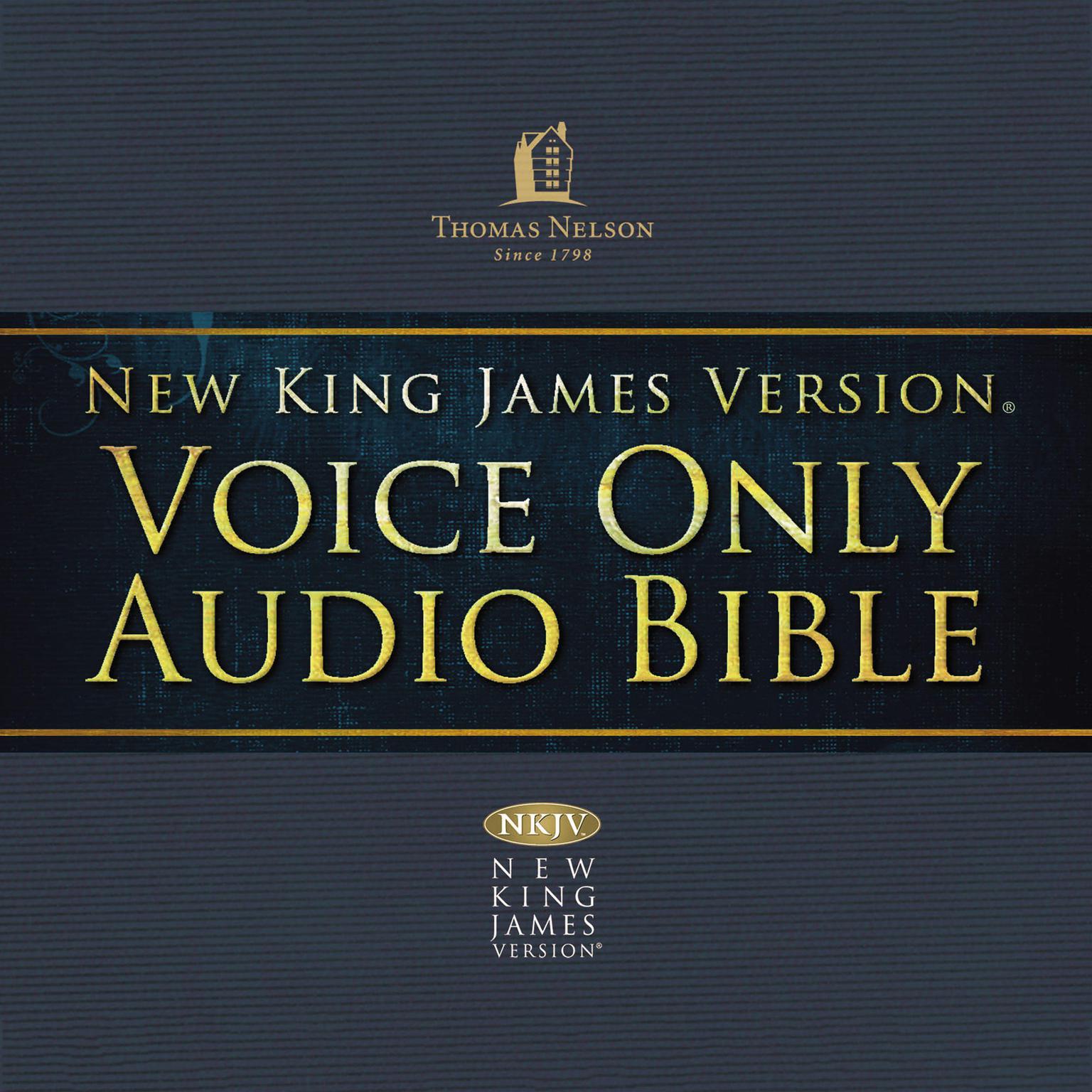 Voice Only Audio Bible - New King James Version, NKJV (Narrated by Bob Souer): (01) Genesis: Holy Bible, New King James Version Audiobook, by Thomas Nelson