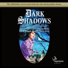 Dark Shadows Audiobook, by Marilyn Ross