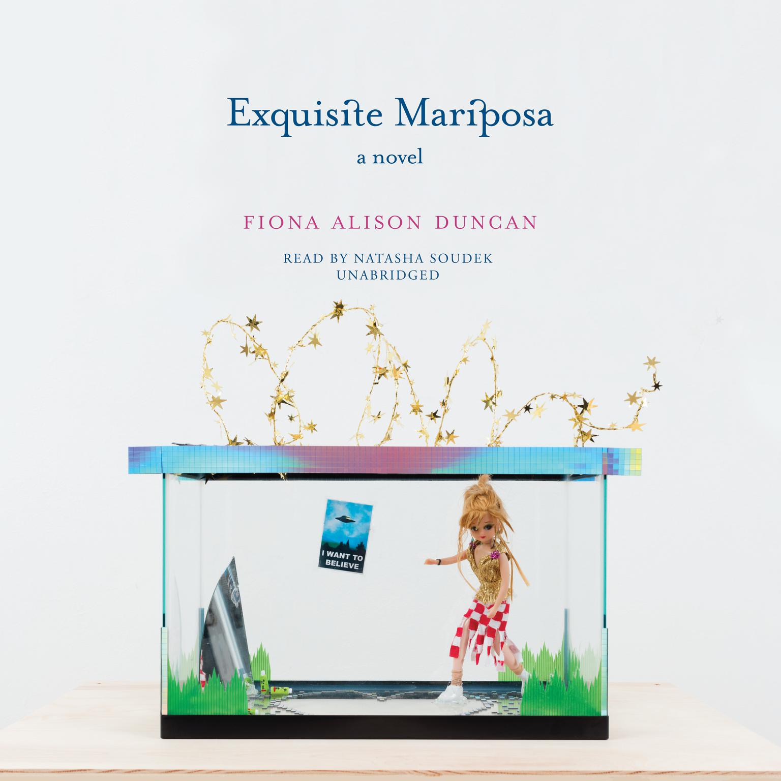 Exquisite Mariposa: A Novel Audiobook, by Fiona Alison Duncan