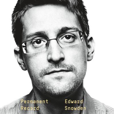 Permanent Record Audiobook, by Edward Snowden