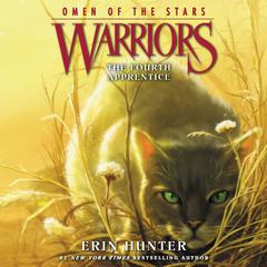 Warriors: Omen of the Stars #1: The Fourth Apprentice Audiobook, by 