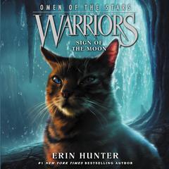 Warriors: Omen of the Stars #4: Sign of the Moon Audiobook, by 