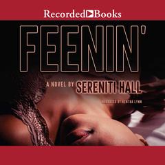 Feenin Audiobook, by Sereniti Hall