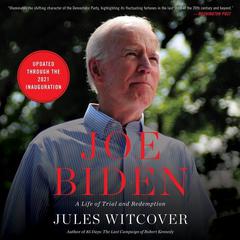 Joe Biden: A Life of Trial and Redemption Audiobook, by Jules Witcover