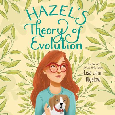 Hazel's Theory of Evolution Audiobook, by 