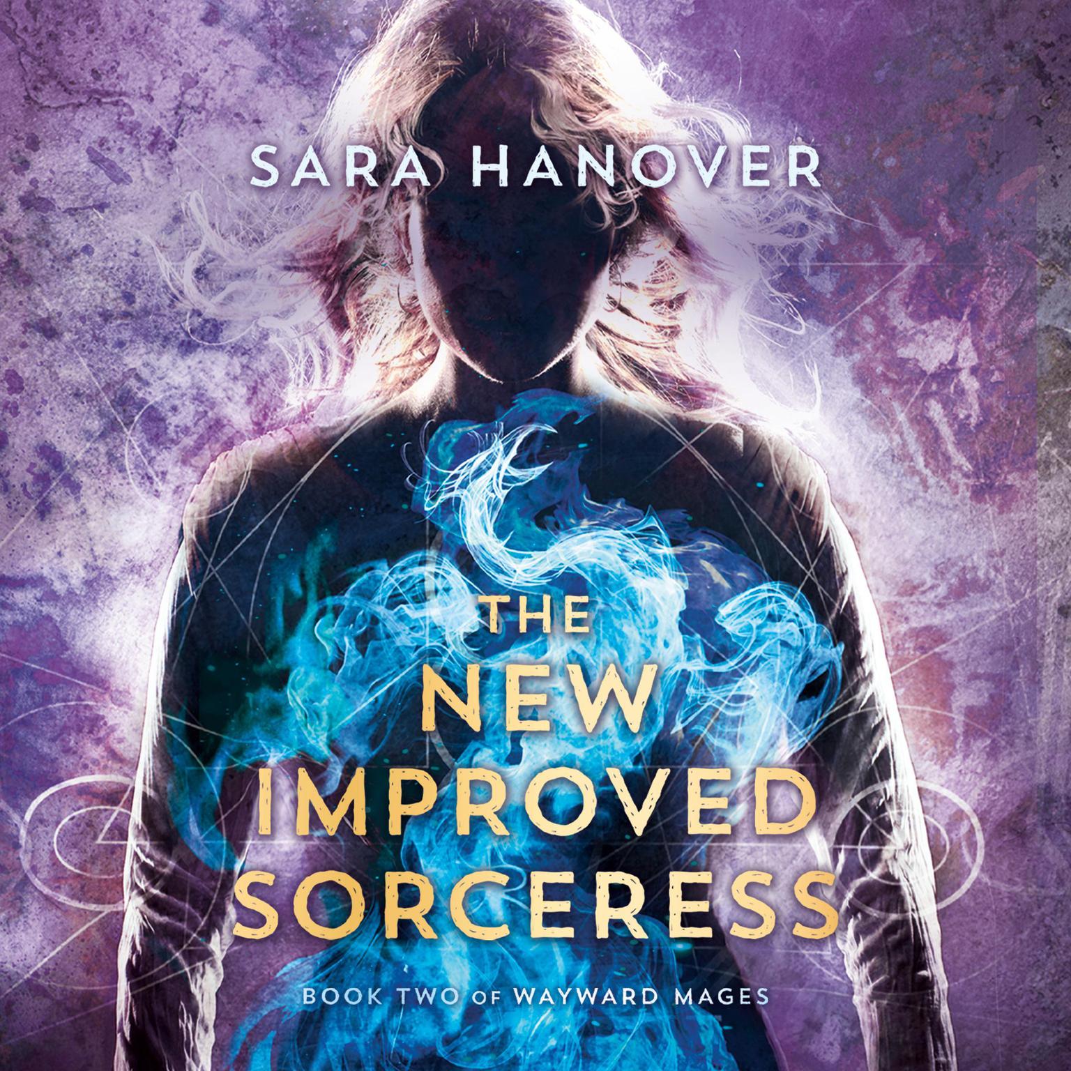 The New Improved Sorceress Audiobook, by Sara Hanover
