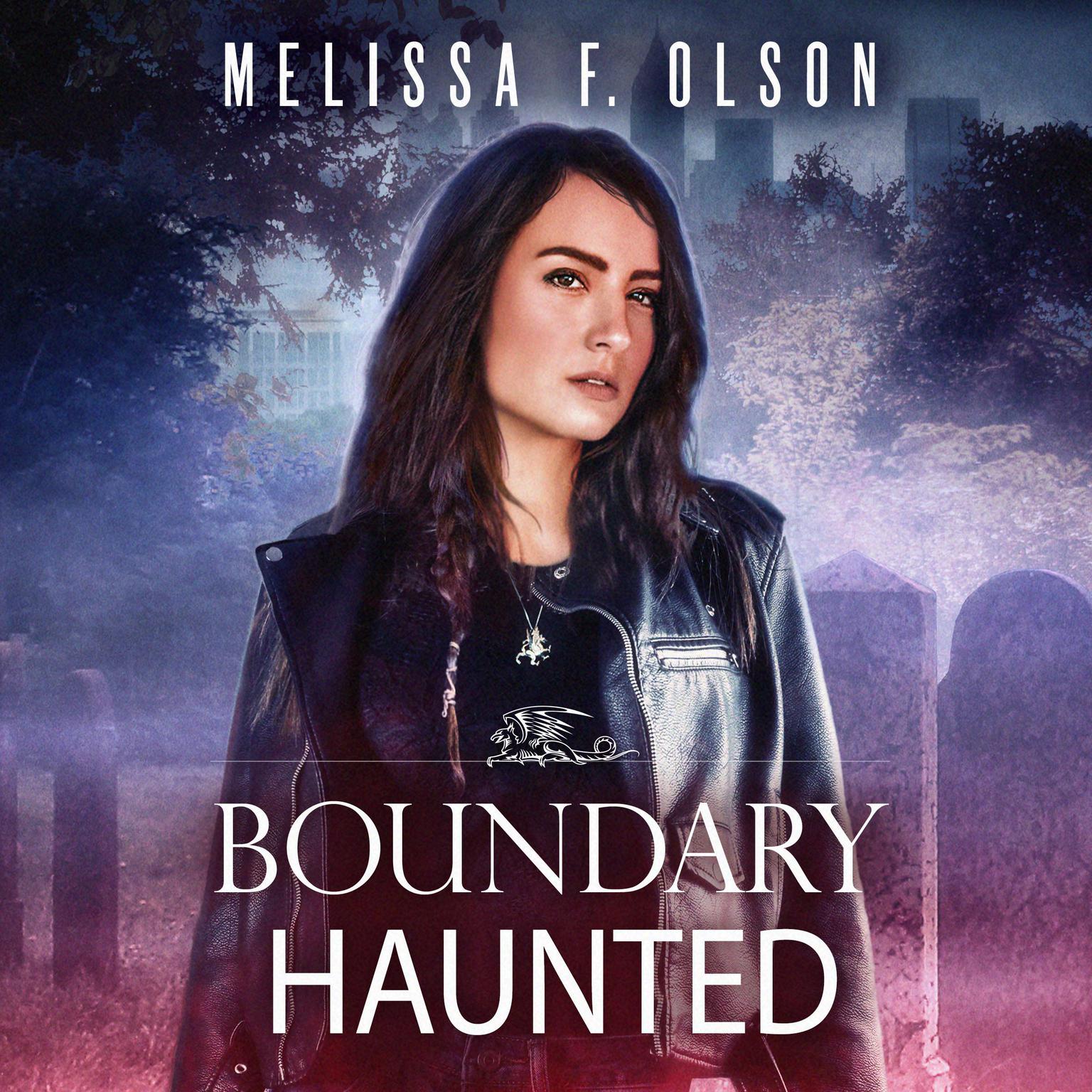 Boundary Haunted Audiobook, by Melissa F. Olson