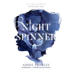 Night Spinner Audiobook, by Addie Thorley