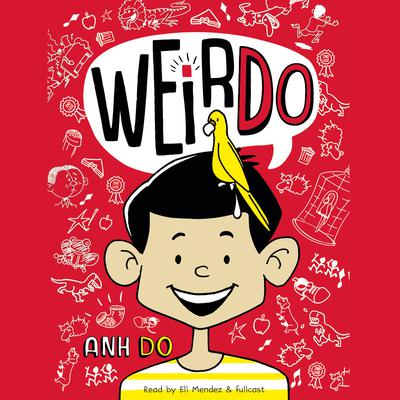 WeirDo Audiobook, by Anh Do