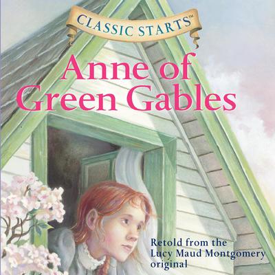 Anne of Green Gables Audiobook, by Lucy Maud Montgomery