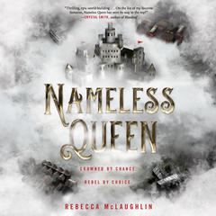 Nameless Queen Audiobook, by Rebecca McLaughlin