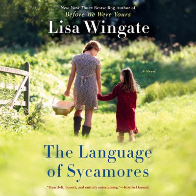 The Language of Sycamores Audiobook, by Lisa Wingate