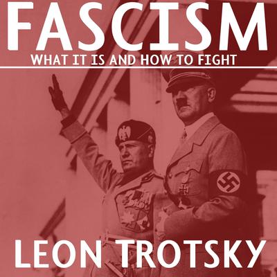 Fascism: What It Is and How to Fight It Audiobook, by 