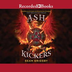 Ash Kickers Audiobook, by Sean Grigsby